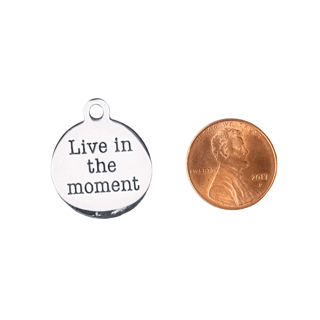 Live in The Moment Charm