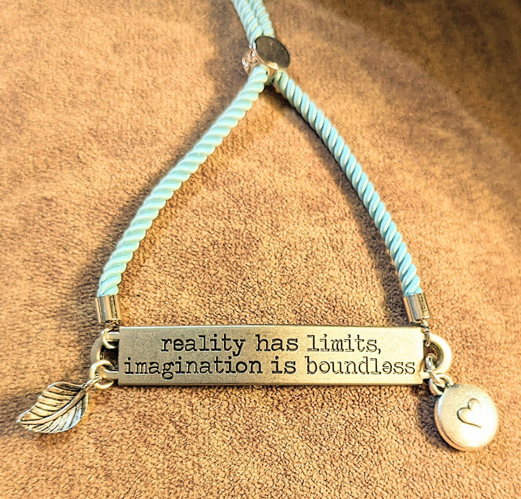Reality Has Limits Imagination is Boundless Bolo Bracelet