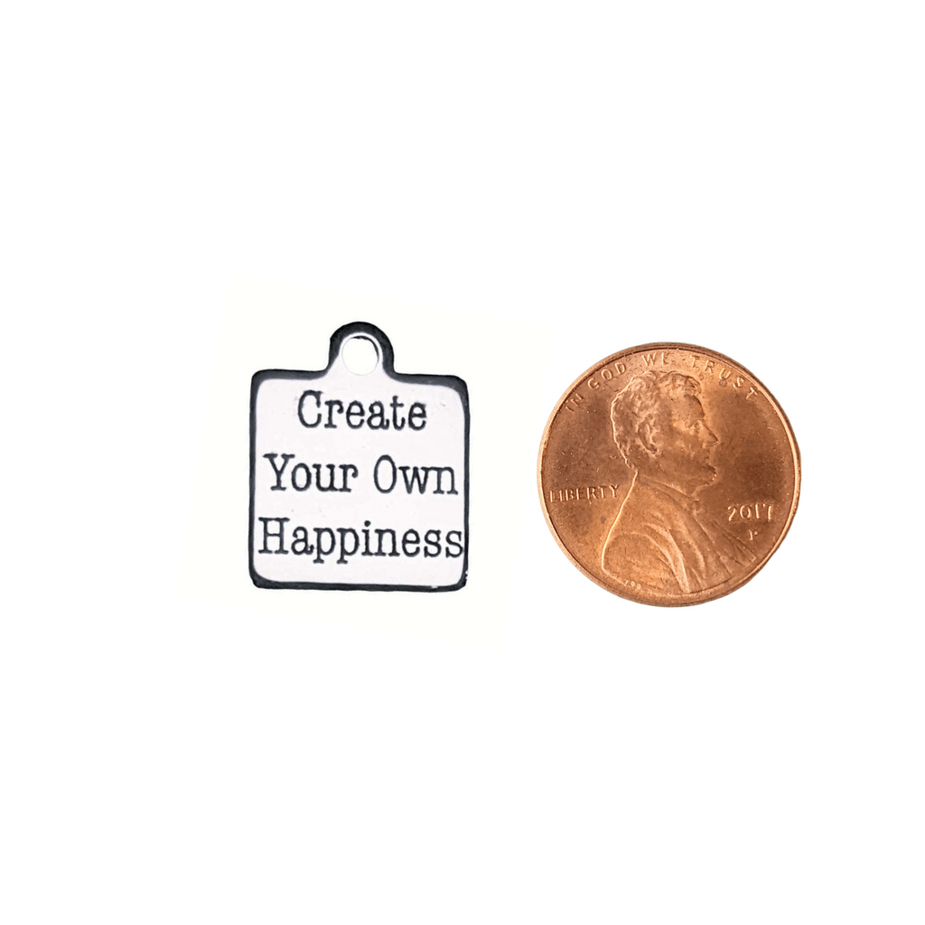 Create Your Own Happiness Charm