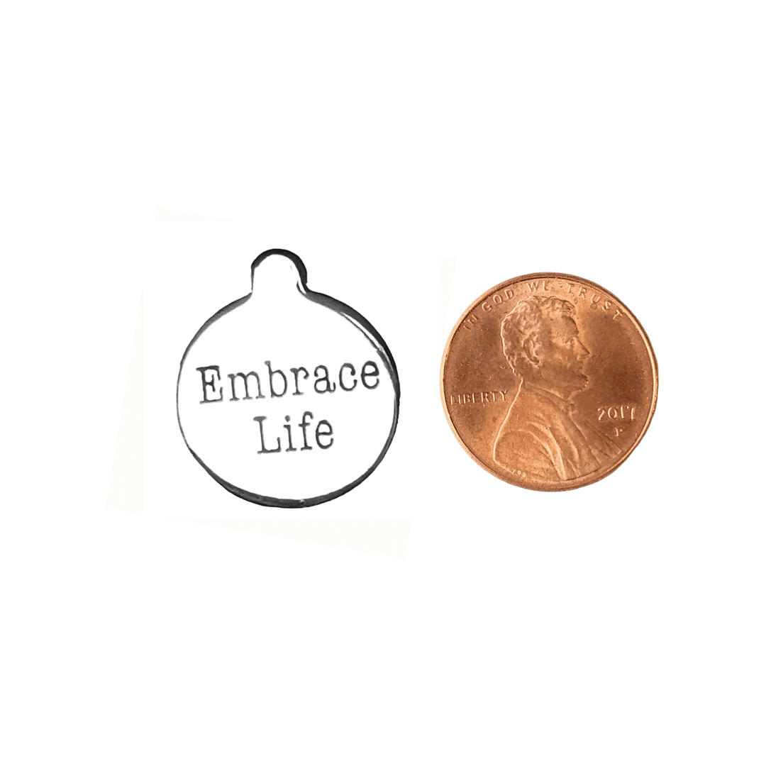 Embrace Life Charm